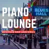 Relaxing Piano Crew - Piano Lounge: Memphis Bar & Grill